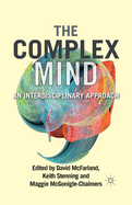 The Complex Mind: An Interdisciplinary Approach