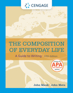 The Composition of Everyday Life with APA 7e Updates