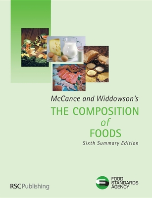 The composition of foods - McCance, Robert Alexander, and Widdowson, Elsie M.