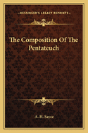 The Composition Of The Pentateuch