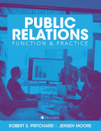 The Comprehensive Public Relations Reader: Function and Practice