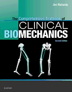 The Comprehensive Textbook of Clinical Biomechanics [no access to course]: [formerly Biomechanics in Clinic and Research]