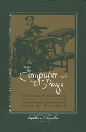 The Computer and the Page: The Theory, History and Pedagogy of Publishing, Technology and the Classroom