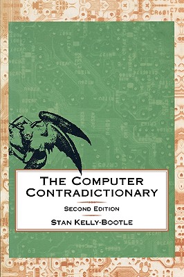The Computer Contradictionary - Kelly-Bootle, Stan