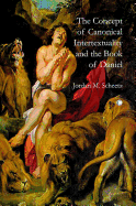 The Concept of Canonical Intertextuality and the Book of Daniel