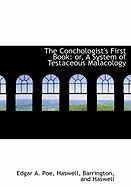 The Conchologist's First Book Or, a System of Testaceous Malacology