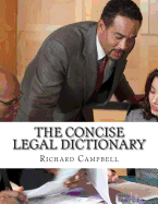 The Concise Legal Dictionary: 1000 Legal Terms You Need to Know