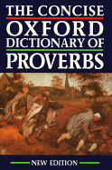 The Concise Oxford Dictionary of Proverbs