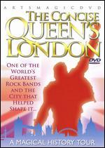 The Concise Queen's London: A Magical History Tour