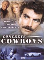 The Concrete Cowboys - Burt Kennedy