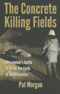 The Concrete Killing Fields