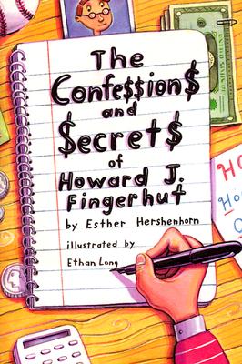 The Confessions and Secrets of Howard J. Fingerhut - Hershenhorn, Esther