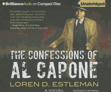 The Confessions of Al Capone - Estleman, Loren D, and Daniels, Luke (Read by)