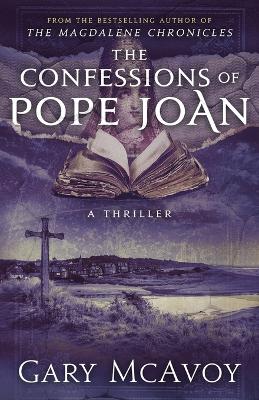 The Confessions of Pope Joan - McAvoy, Gary