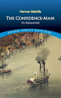 The Confidence-Man: His Masquerade - Melville, Herman