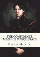 The Confidence-Man: His Masquerade