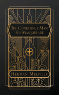 The Confidence-Man: His Masquerade