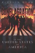 The Conflagration of the United States of America