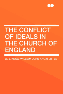 The Conflict of Ideals in the Church of England