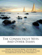 The Connecticut Wits and Other Essays