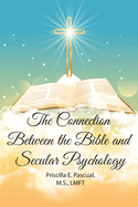 The Connection Between the Bible and Secular Psychology: A Christian Therapist's View