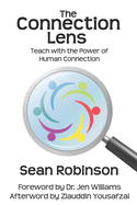 The Connection Lens: Teach with the Power of Human Connection