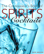 The Connoisseur's Book of Spirits and Cocktails