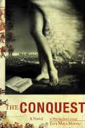 The Conquest - Maya Murray, Yxta