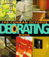 The Conran Octopus Decorating Book - Lane, Thomas, CM, and Parikh, Anoop, and Robertson, Debora