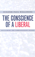 The Conscience of a Liberal: Reclaiming the Compassionate Agenda