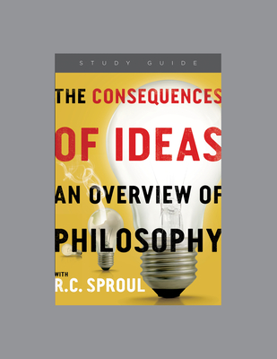 The Consequences of Ideas, Teaching Series Study Guide - Ligonier Ministries