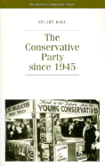 The Conservative Party Since 1945