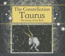The Constellation Taurus: The Story of the Bull