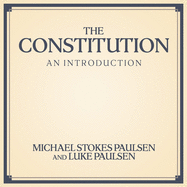 The Constitution: An Introduction