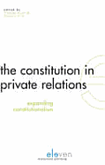 The Constitution in Private Relations: Expanding Constitutionalism