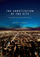 The Constitution of the City: Economy, Society, and Urbanization in the Capitalist Era