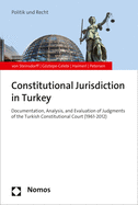 The Constitutional Court of Turkey: Between Legal and Political Reasoning