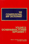 The Constitutional Law Dictionary: Volume Two, Governmental Powers, Supplement 1