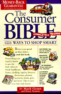The Consumer Bible: 1001 Ways to Shop Smart