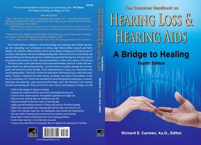 The Consumer Handbook on Hearing Loss and Hearing Aids: A Bridge to Healing - Carmen, Richard E (Editor)