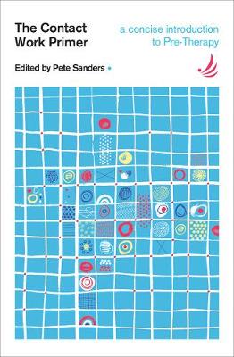 The Contact Work Primer - Sanders, Pete