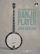 The Contemporary Banjo Player: A Progressive Tutor for the Modern Bluegrass Banjo Player