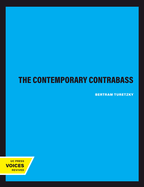 The Contemporary Contrabass: Volume 1