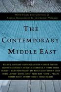 The Contemporary Middle East: With Special Contributions by Arthur Goldschmidt Jr. and Shibley Telhami