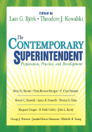 The Contemporary Superintendent: Preparation, Practice, and Development
