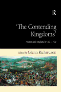 'The Contending Kingdoms': France and England 1420-1700