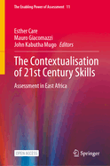 The Contextualisation of 21st Century Skills: Assessment in East Africa