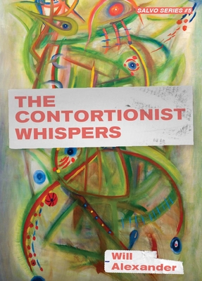 The Contortionist Whispers - Alexander, Will