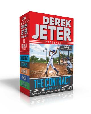 The Contract Series Books 1-5 (Boxed Set): The Contract; Hit & Miss; Change Up; Fair Ball; Curveball - Jeter, Derek, and Mantell, Paul