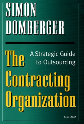 The Contracting Organization - Domberger, Simon
